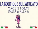 La Boutique sul Mercato - Taglie Forti